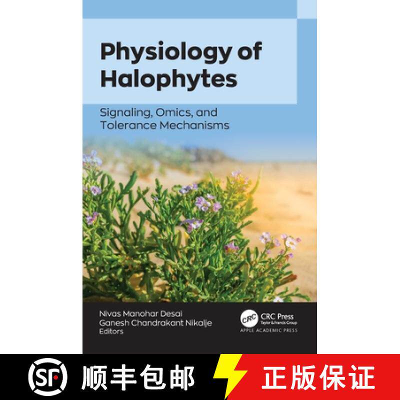 【3-4周达】Physiology of Halophytes: Signaling, Omics, and Tolerance Mechanisms [9781774917350]