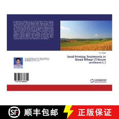 预订 Seed Priming Treatments in Bread Wheat (Trticum aestivum L.) [9783659680205]