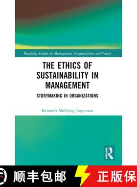 【3-4周达】The Ethics of Sustainability in Management: Storymaking in Organizations [9781032655703]