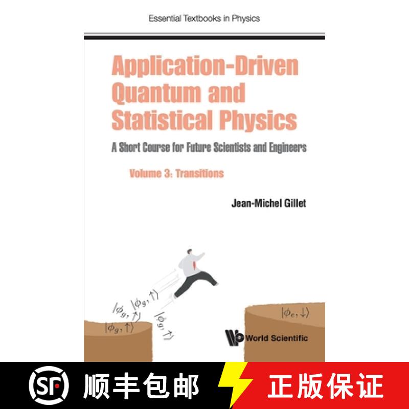 【3-4周达】Application-Driven Quantum and Statistical Physics: A Short Course for Future Scientists a... [9781786348012]