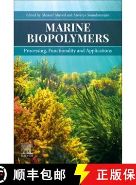 【3-4周达】Marine Biopolymers: Processing, Functionality and Applications [9780443156069]