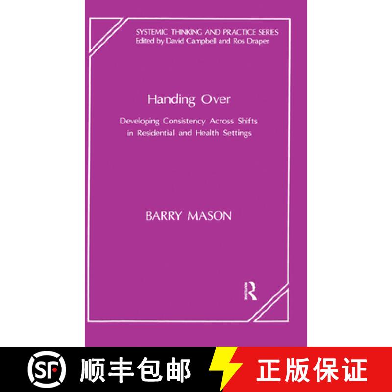 【3-4周达】Handing Over : Developing Consistency Across Shifts in Residential and Health Settings [9780367324858]
