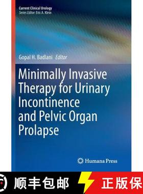 【3-4周达】Minimally Invasive Therapy for Urinary Incontinence and Pelvic Organ Prolapse [9781493949601]