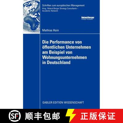 【3-4周达】Die Performance Von OEffentlichen Unternehmen Am Beispiel Von Wohnungsunternehmen in Deuts... [9783834913494]