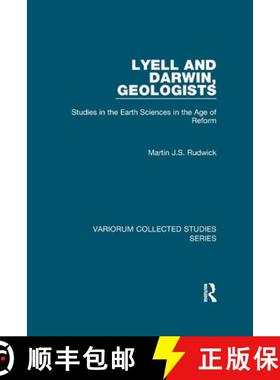 【3-4周达】Lyell and Darwin, Geologists: Studies in the Earth Sciences in the Age of Reform [9781138375666]