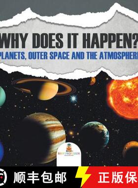 【3-4周达】Why Does It Happen?: Planets, Outer Space and the Atmosphere [9781682128985]