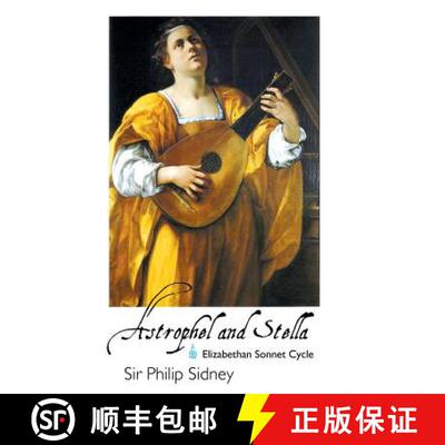 【3-4周达】Astrophel and Stella: Elizabethan Sonnet Cycle [9781861711762]