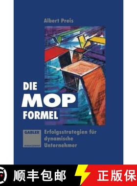 【3-4周达】Die Mop-Formel: Erfolgsstrategien Für Dynamische Unternehmer [9783409138949]