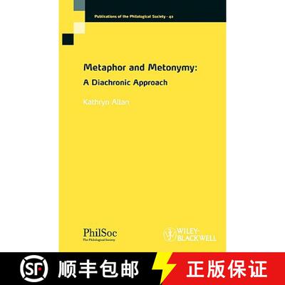 【2-3周达】Metaphor And Metonymy - A Diachronic Approach [Wiley语言和语言学] [9781405190855]