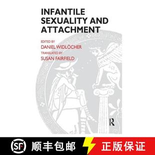 9781855753518 Sexualite 4周达 Infantile Sexuality Attachment and Attachement