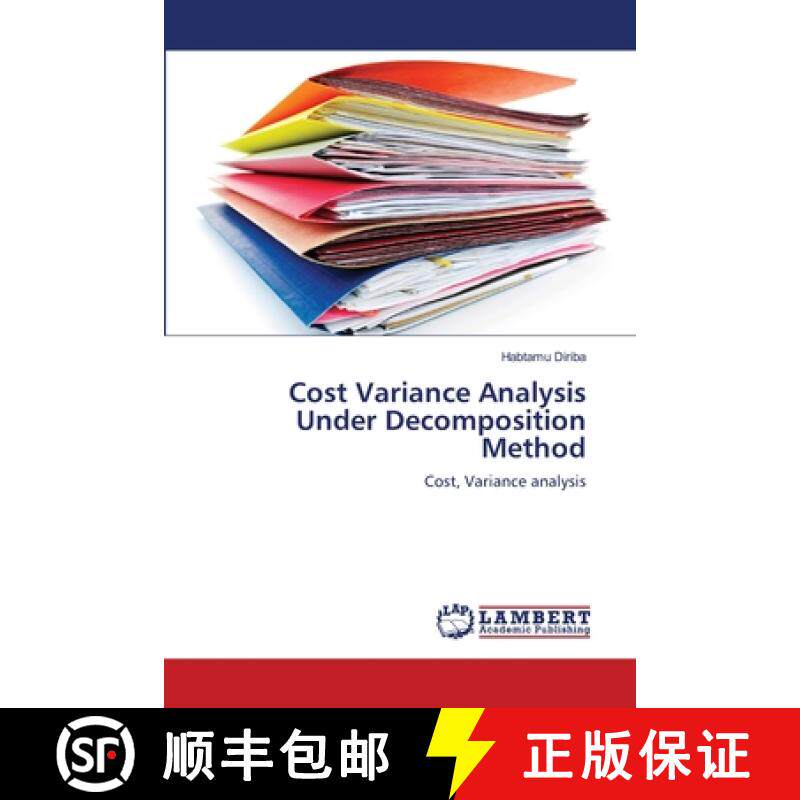 预订 Cost Variance Analysis Under Decomposition Method [9783659474392]