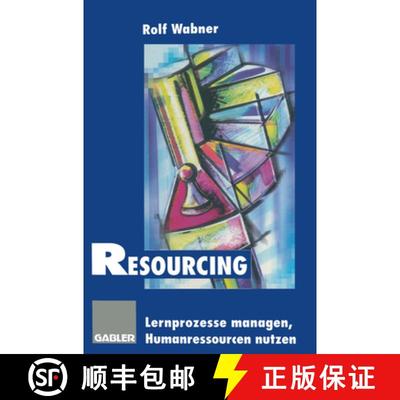 【3-4周达】Resourcing: Lernprozesse Managen -- Humanressourcen Nutzen [9783322827654]