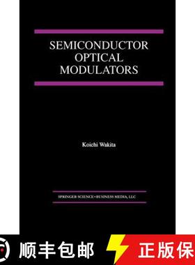 【3-4周达】Semiconductor Optical Modulators [9781461377818]
