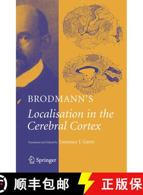 【3-4周达】Brodmann's : Localisation in the Cerebral Cortex (Softcover reprint of hardcover 1st ed. 2... [9781441938954]