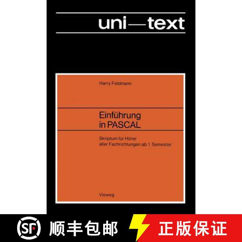 【3-4周达】Einführung in PASCAL : Skriptum für Hörer aller Fachrichtungen ab 1. Semester [9783528033422]