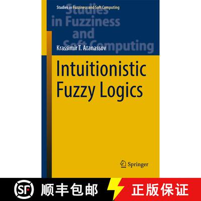 【3-4周达】Intuitionistic Fuzzy Logics (1st ed. 2017) (1st ed. 2017) (1st ed. 2017) (1st ed. 2017) (1... [9783319489520]