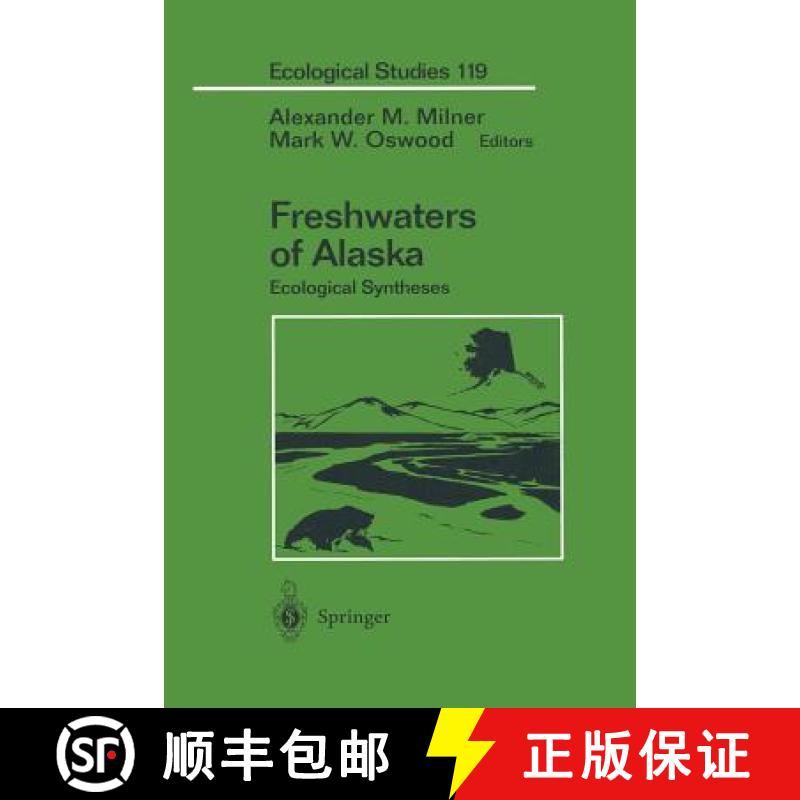 【3-4周达】Freshwaters of Alaska : Ecological Syntheses [9781461268666]