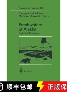 【3-4周达】Freshwaters of Alaska : Ecological Syntheses [9781461268666]