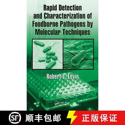【3-4周达】Rapid Detection and Characterization of Foodborne Pathogens by Molecular Techniques [9781420092424]
