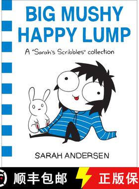 现货 Big Mushy Happy Lump, Volume 2: A Sarah's Scribbles Collection [9781449479619]