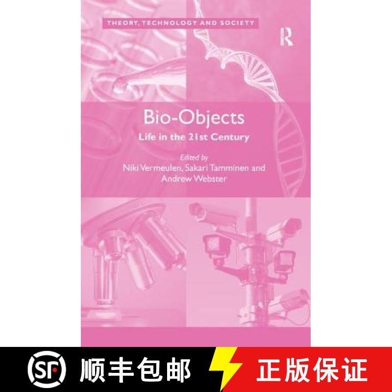 【3-4周达】Bio-Objects : Life in the 21st Century [9781409411789]