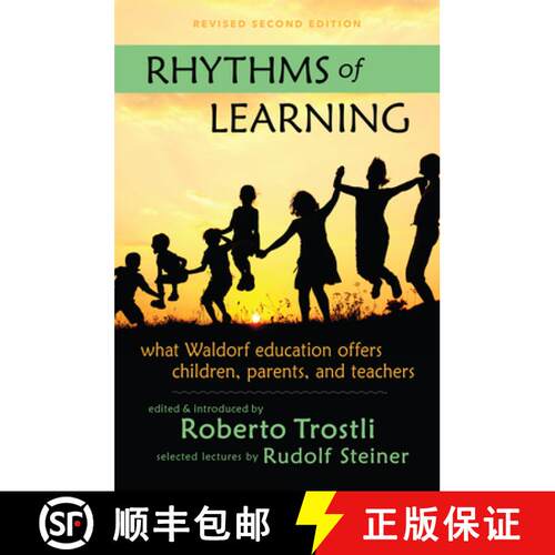 【3-4周达】Rhythms of Learning: What Waldorf Education Offers Children, Parents, and Teachers [9781621481799]