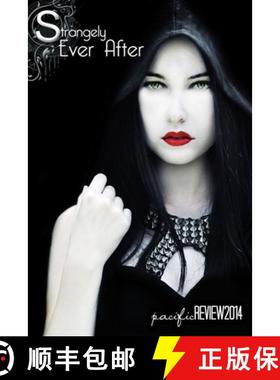 【3-4周达】Strangely Ever After, pacific REVIEW 2014 [9781938537042]