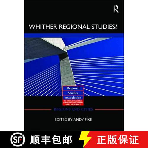 【3-4周达】精装 WHITHER REGIONAL STUDIES - PIKE [9780415478755]