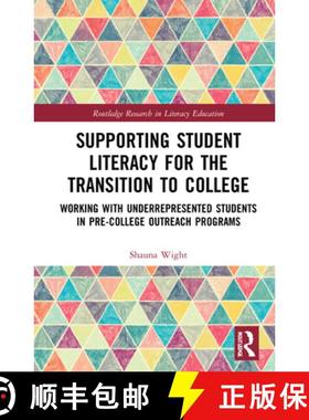 【3-4周达】Supporting Student Literacy for the Transition to College: Working with Underrepresented S... [9780367361969]