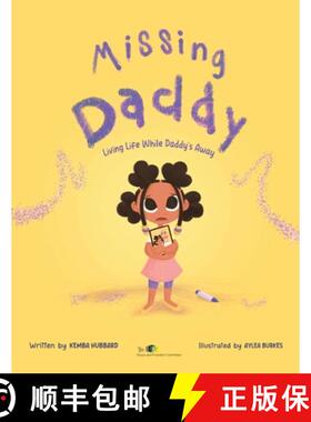 预订 Missing Daddy: Living Life While Daddy's Away [9781961915008]