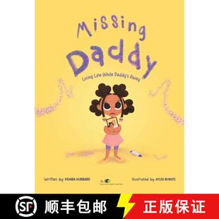 【3-4周达】Missing Daddy: Living Life While Daddy's Away [9781961915008]