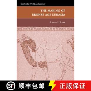 Making The 9780521847803 Eurasia 4周达 Age Bronze