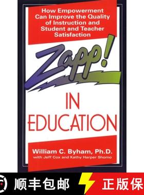 【3-4周达】Zapp! In Education: How Empowerment Can Improve the Quality of Instruction, and Student an... [9780449907962]
