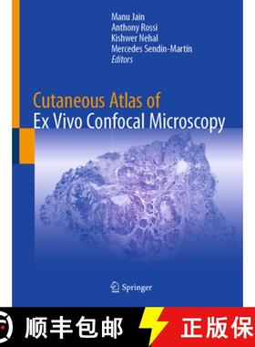 【3-4周达】Cutaneous Atlas of Ex Vivo Confocal Microscopy [9783030893156]