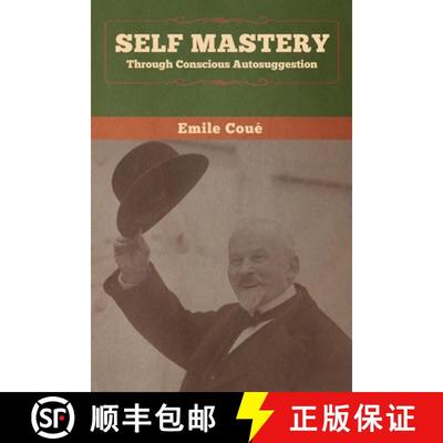 【3-4周达】Self Mastery Through Conscious Autosuggestion [9781647991746]