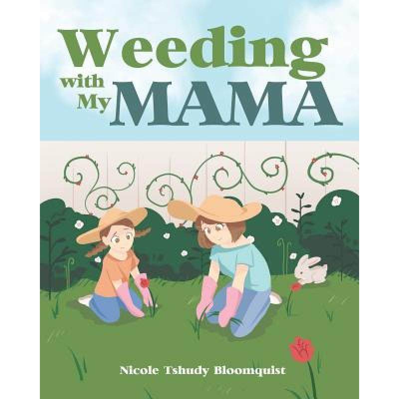 预订 weeding with my mama [9781643005775]