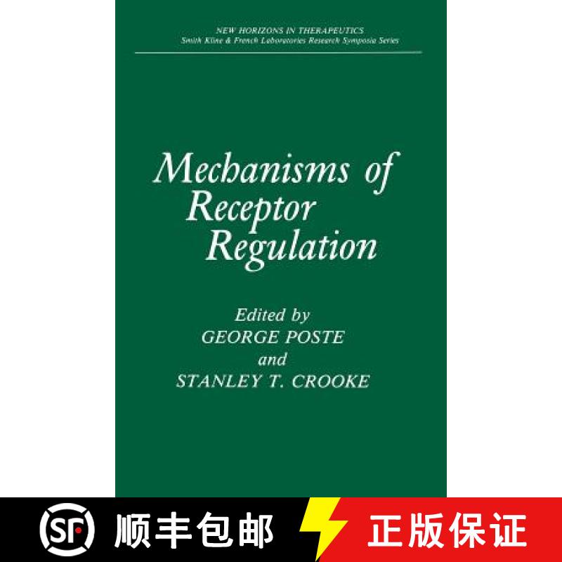 【3-4周达】Mechanisms of Receptor Regulation [9781461292593]