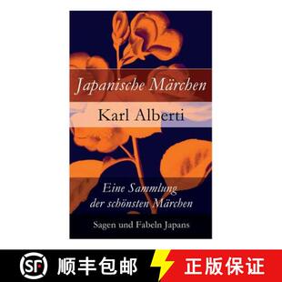 【3-4周达】Japanische Marchen: Eine Sammlung der schoensten Marchen, Sagen und Fabeln Japans [9788027316311]