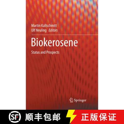 【3-4周达】Biokerosene: Status and Prospects [9783662571064]