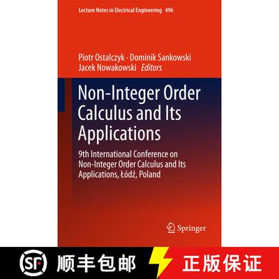 【3-4周达】Non-Integer Order Calculus and Its Applications: 9th International Conference on Non-Integ... [9783319784571]