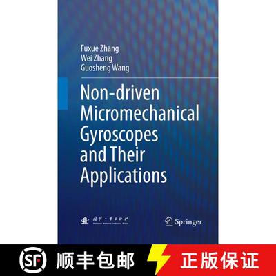 【3-4周达】Non-driven Micromechanical Gyroscopes and Their Applications [9783662571750]