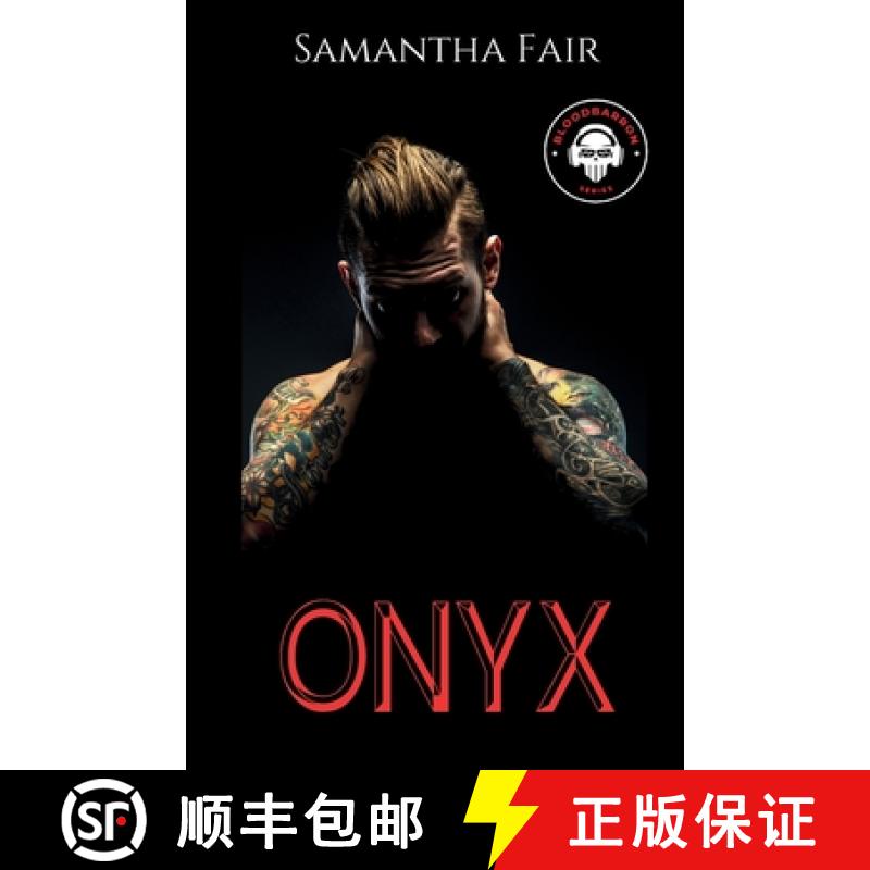 【3-4周达】Onyx: A Rockstar Romance (BloodBarron Series) [9798330227310]