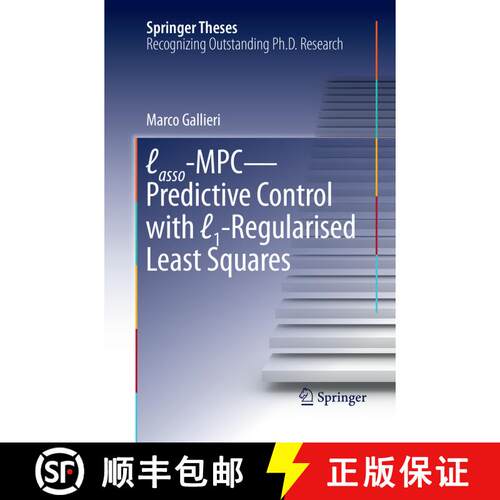【3-4周达】Lasso-MPC - Predictive Control with ℓ1-Regularised Least Squares (Softcover reprint ... [9783319802473]