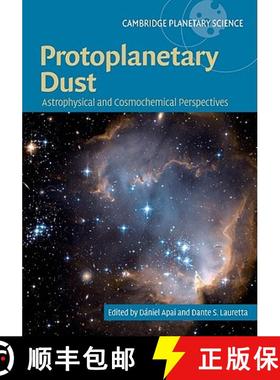 【3-4周达】Protoplanetary Dust: Astrophysical and Cosmochemical Perspectives - Protoplanetary Dust: A... [9780521517720]