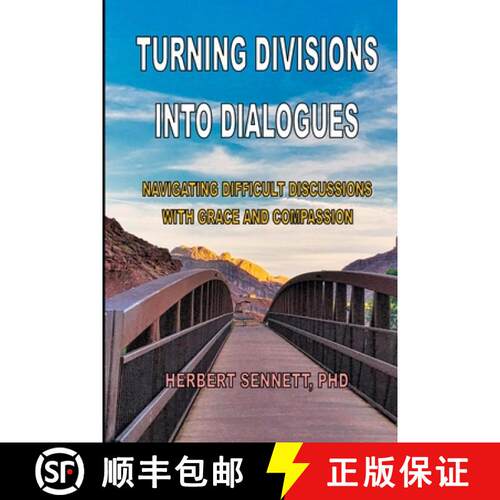 【3-4周达】Turning Divisions into Dialogues: Navigating Difficult Conversations With Grace and Compas... [9798991522304]