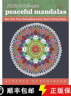 【3-4周达】Alberta Hutchinson's Peaceful Mandalas: New York Times Bestselling Artists' Adult Coloring... [9781944686000]