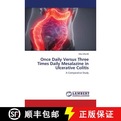 【3-4周达】Once Daily Versus Three Times Daily Mesalazine in Ulcerative Colitis: A Comparative Study ... [9786202799393]