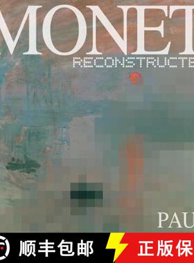 预订 Monet Reconstructed [9780692334607]