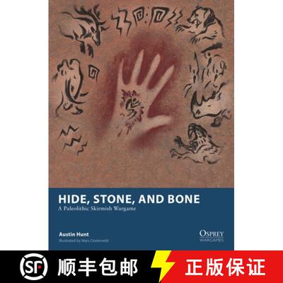 【3-4周达】Hide  Stone  and Bone: A Palaeolithic Skirmish Wargame [9781472867285]