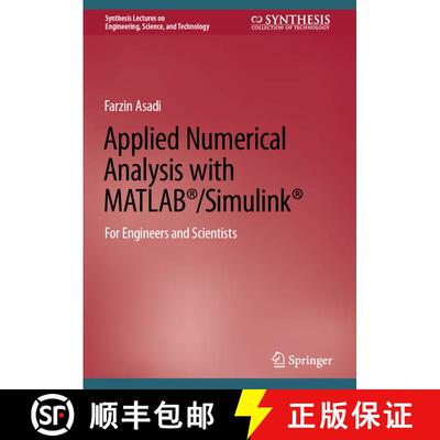 【3-4周达】精装 Applied Numerical Analysis with MATLAB (R)/Simulink (R): For Engineers and Scientists [9783031193651]